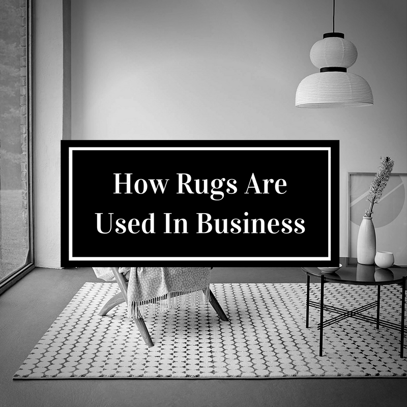 How Rugs Are Used In Business