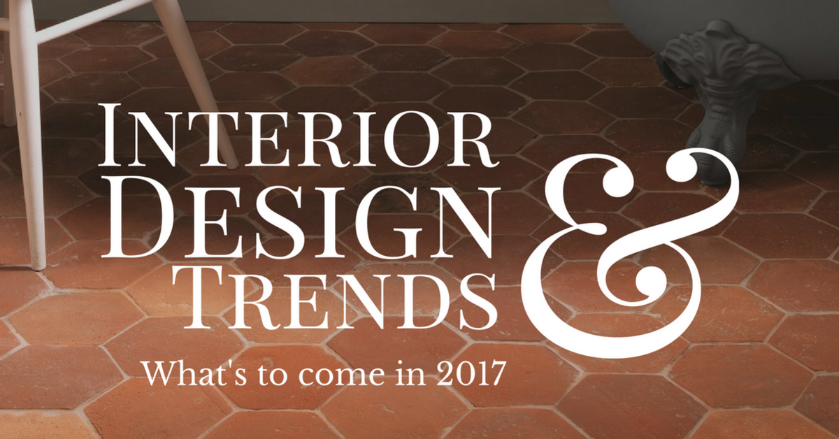 interior design trends for 2017