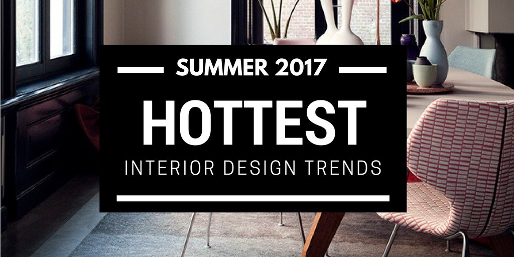 summer hottest interior trends banner image