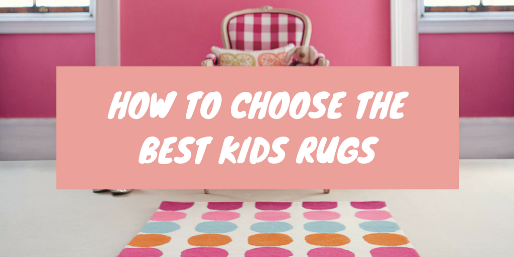 how to choose the best kids rugs banner